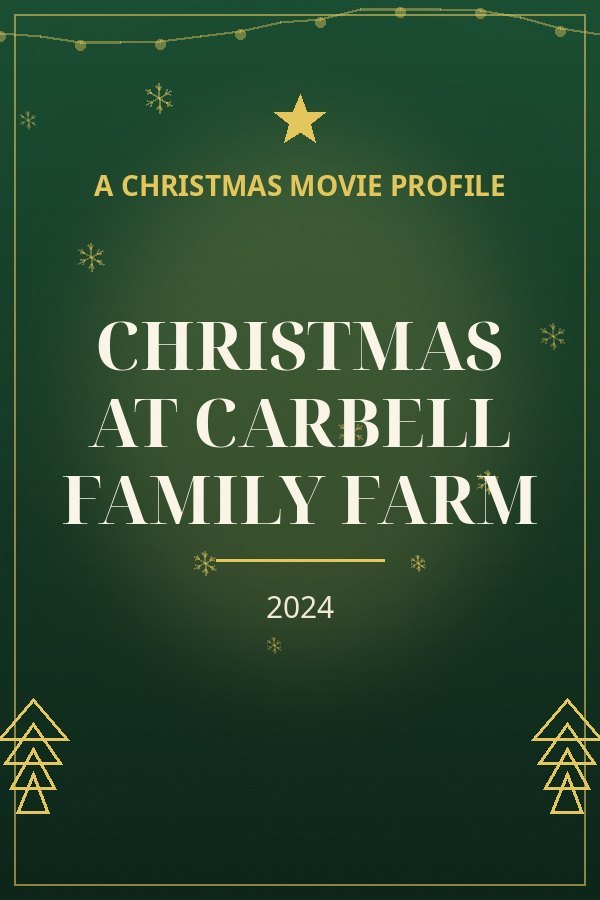 Christmas at Carbell Family Farm — designed title card art