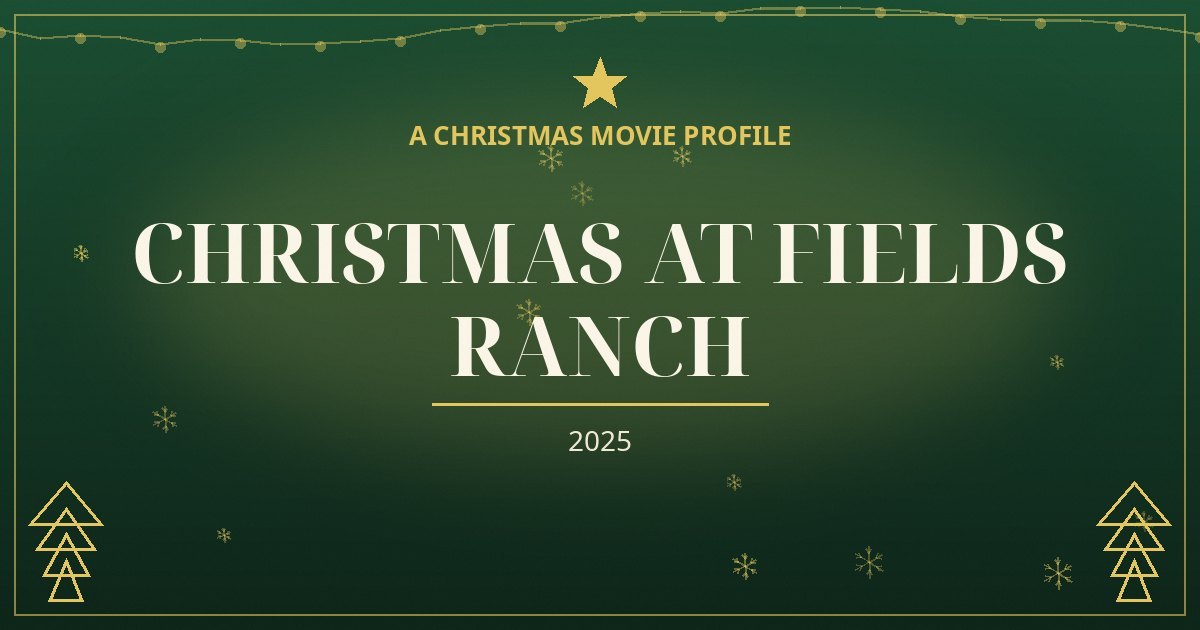 Christmas at Fields Ranch — original designed title card art