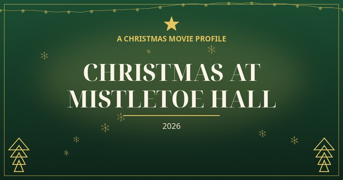 Christmas at Mistletoe Hall — original designed title card art