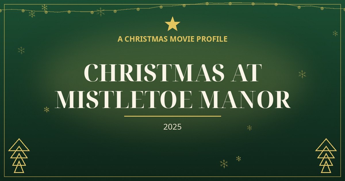 Christmas at Mistletoe Manor — original designed title card art