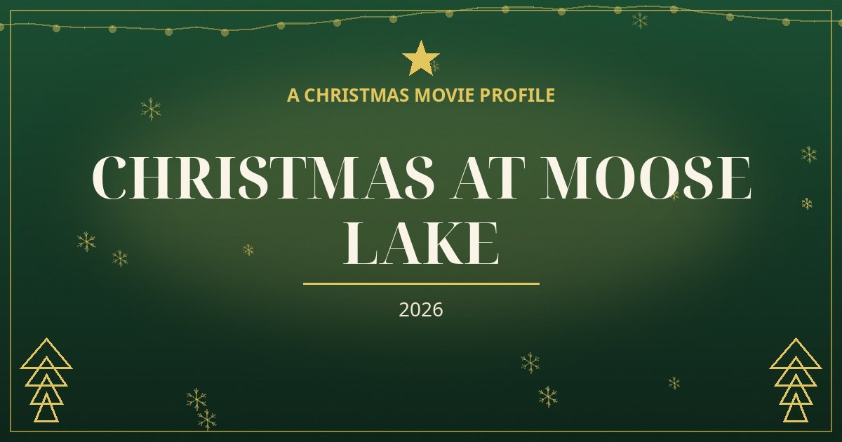 Christmas at Moose Lake — original designed title card art