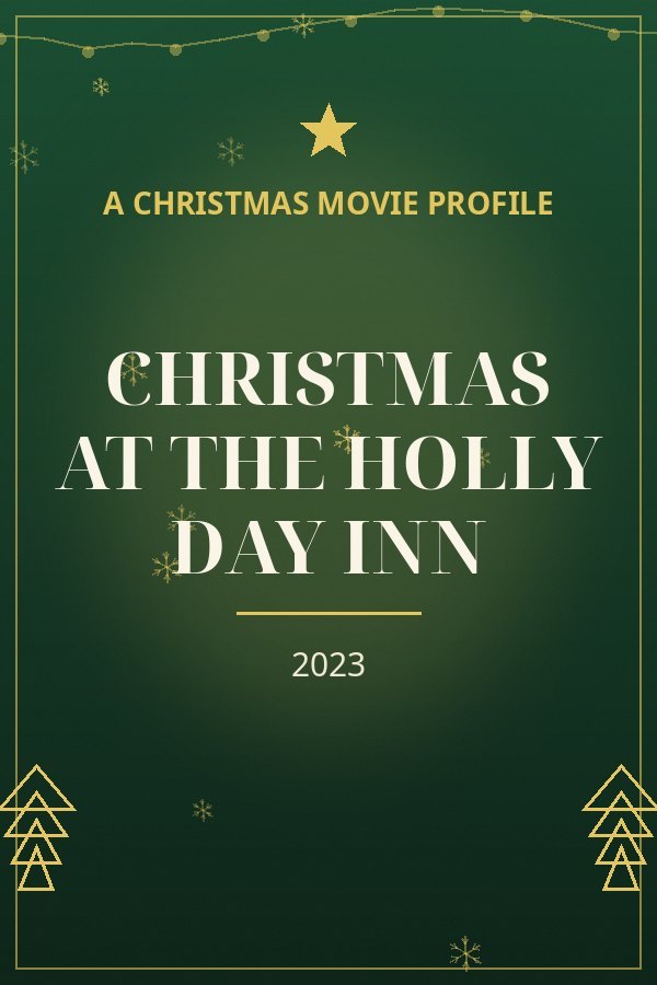 Christmas at the Holly Day Inn — designed title card art