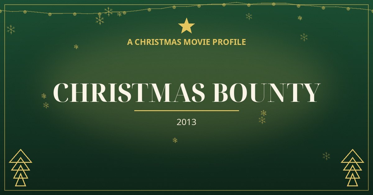 Christmas Bounty — original designed title card art