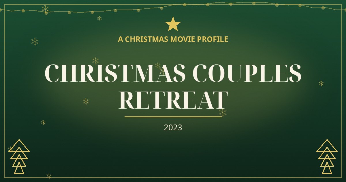 Christmas Couples Retreat — original designed title card art