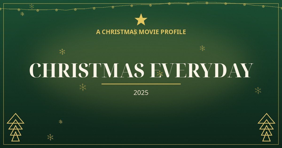 Christmas Everyday — original designed title card art
