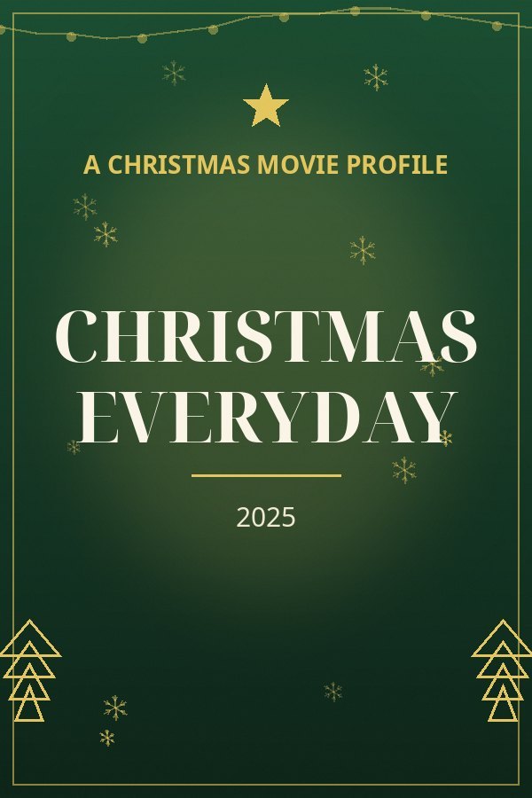 Christmas Everyday — designed title card art