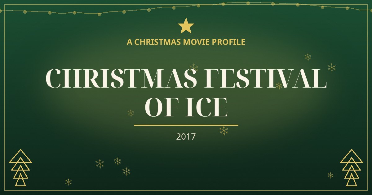 Christmas Festival of Ice — original designed title card art