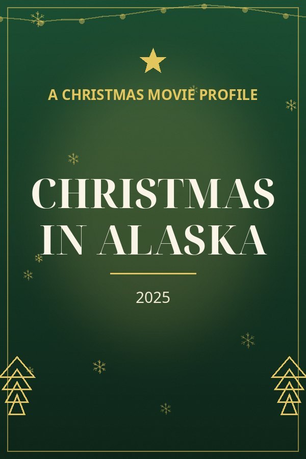 Christmas in Alaska — designed title card art