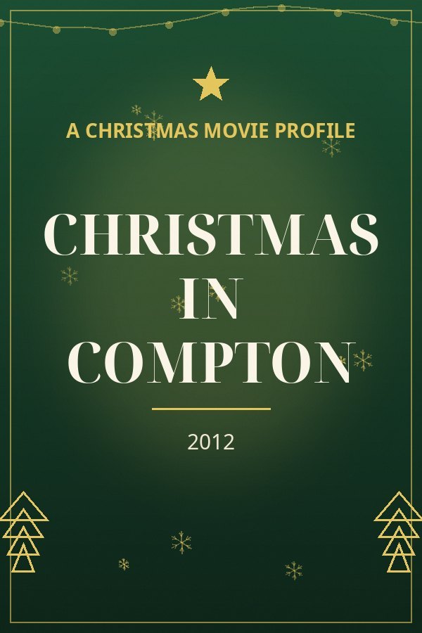 Christmas in Compton — designed title card art