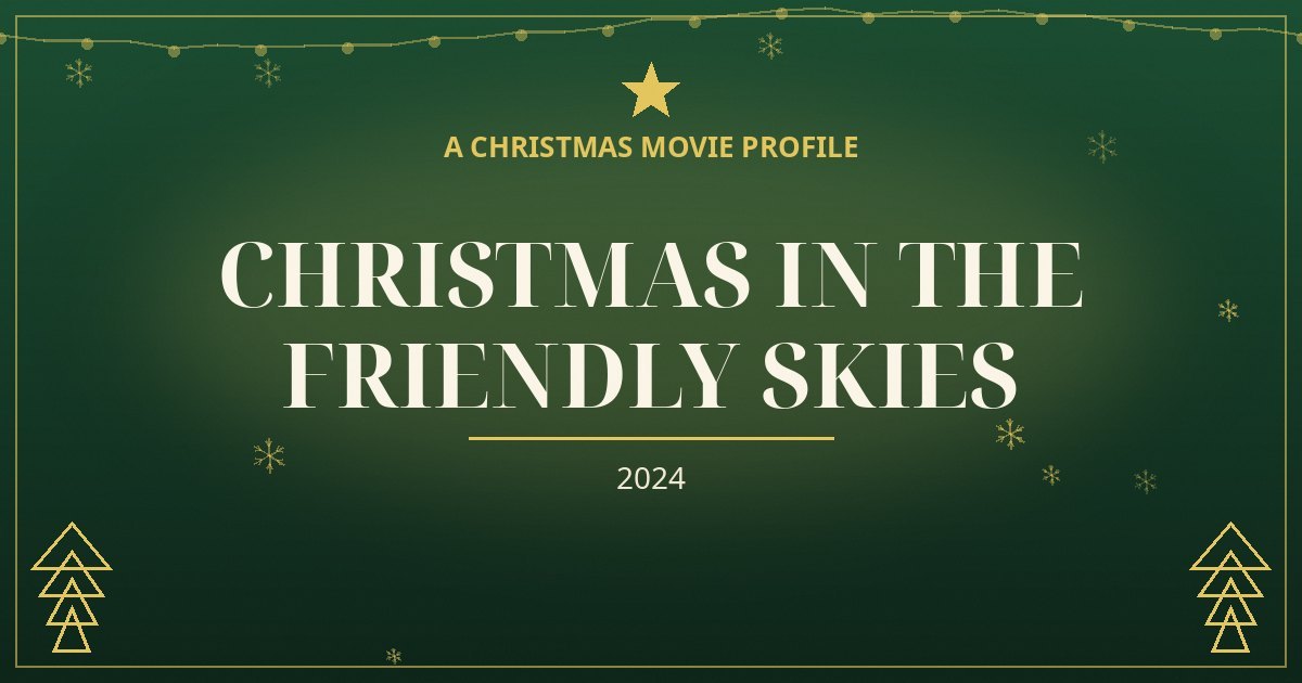 Christmas in the Friendly Skies — original designed title card art