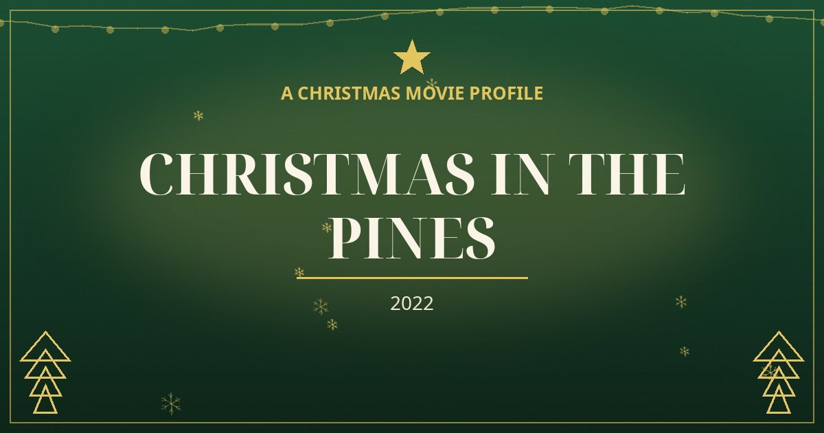 Christmas in the Pines — original designed title card art