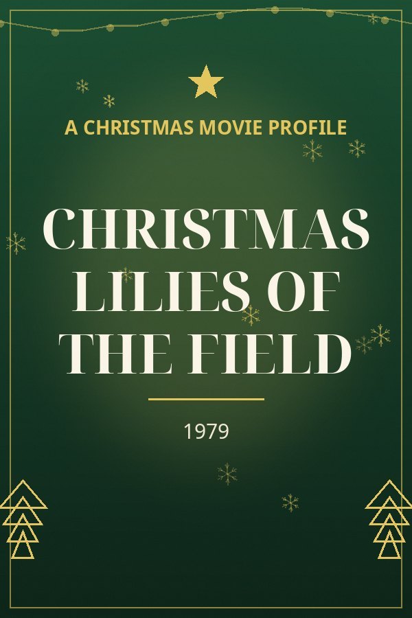 Christmas Lilies of the Field — designed title card art