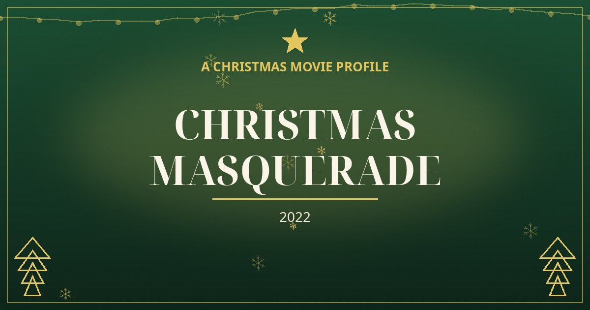 Christmas Masquerade — original designed title card art