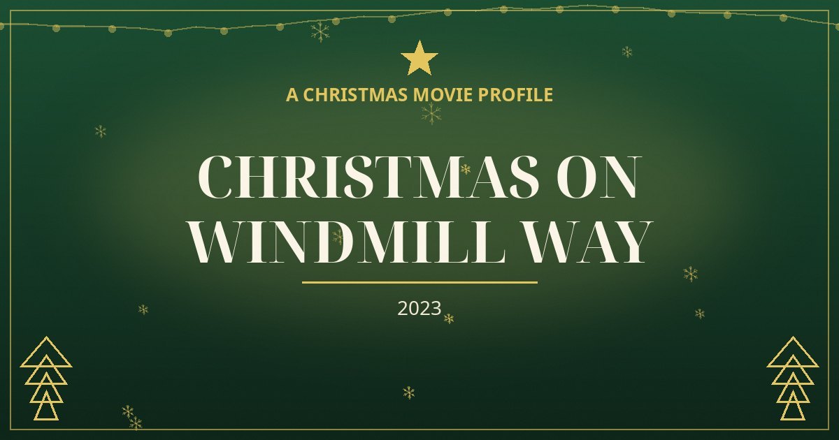 Christmas on Windmill Way — original designed title card art