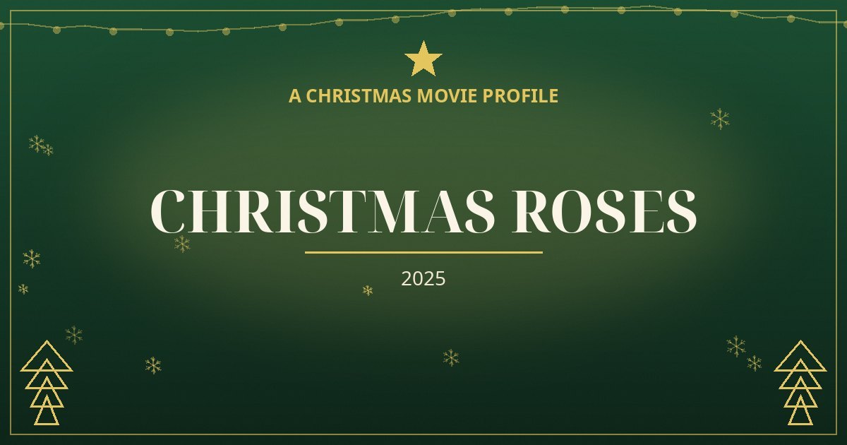 Christmas Roses — original designed title card art
