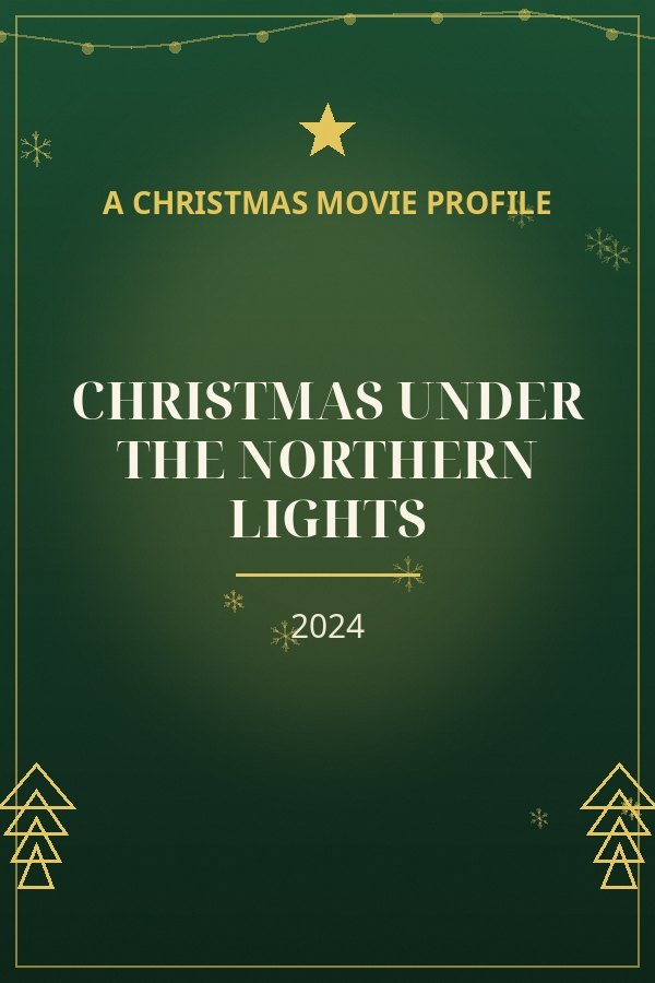 Christmas Under the Northern Lights — designed title card art