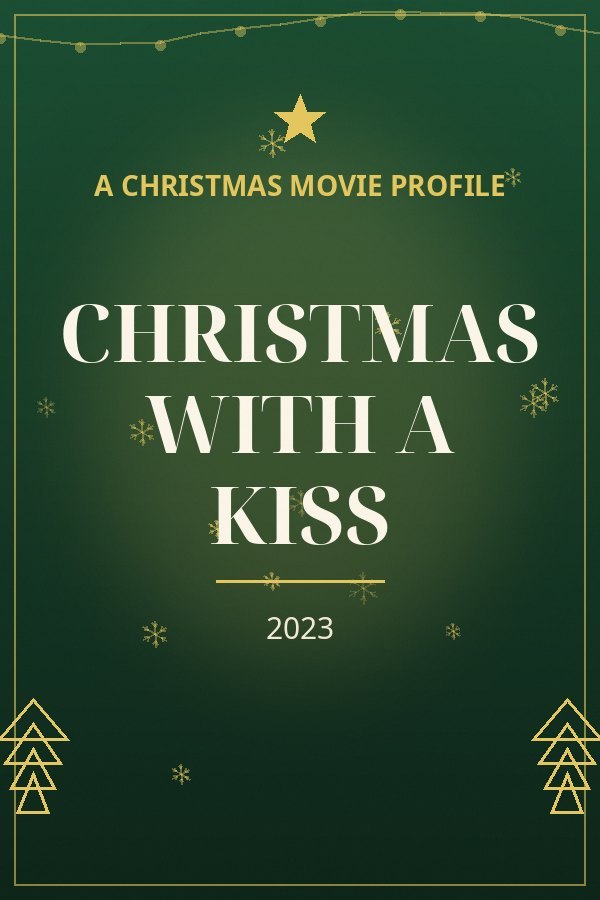 Christmas with a Kiss — designed title card art