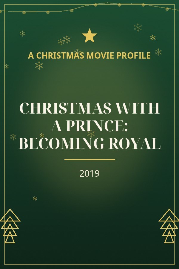 Christmas with a Prince: Becoming Royal — designed title card art