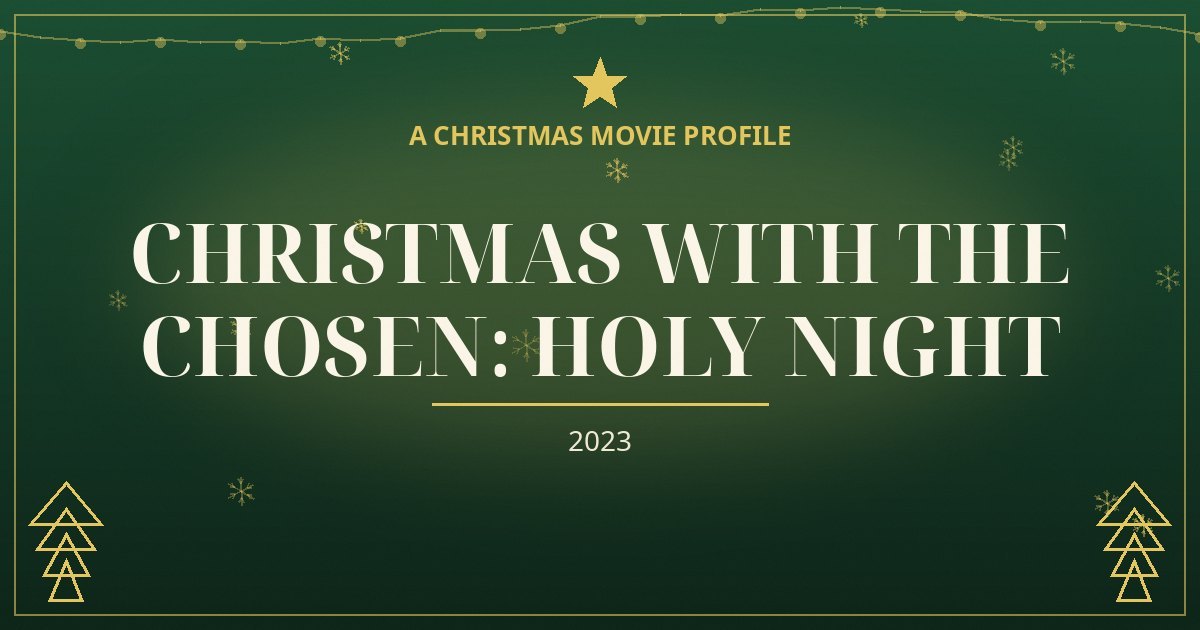 Christmas with The Chosen: Holy Night — original designed title card art