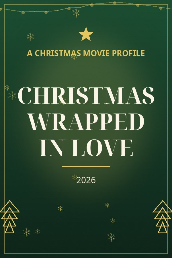 Christmas Wrapped in Love — designed title card art
