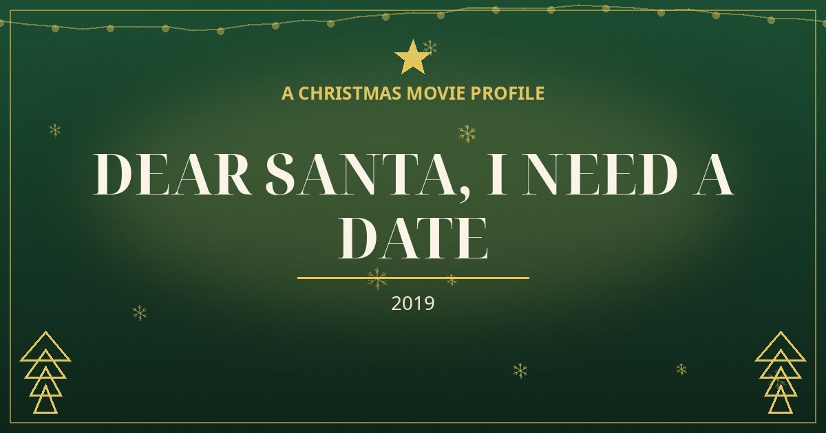 Dear Santa, I Need a Date — original designed title card art