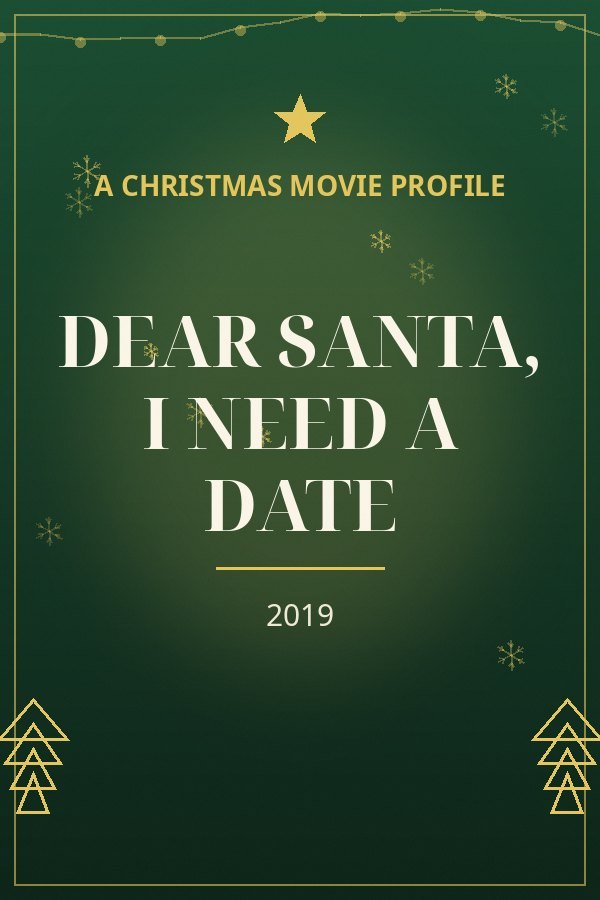 Dear Santa, I Need a Date — designed title card art