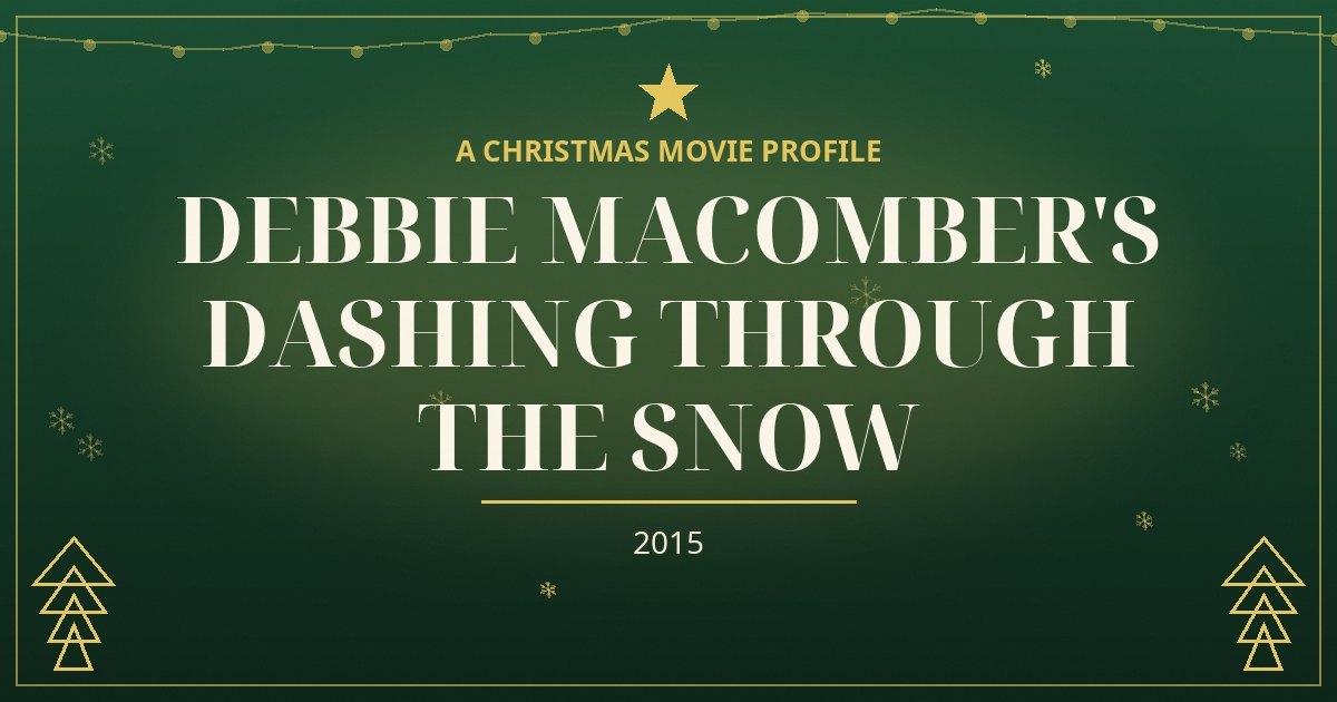 Debbie Macomber's Dashing Through the Snow — original designed title card art
