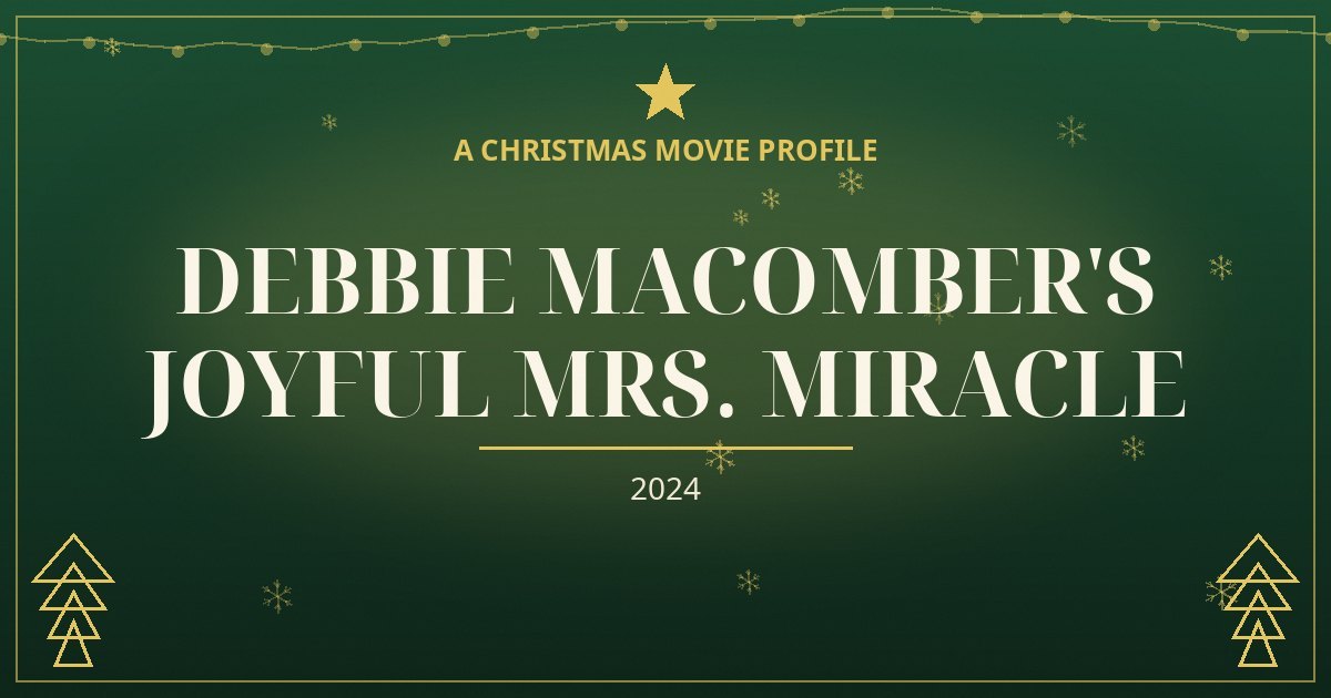 Debbie Macomber's Joyful Mrs. Miracle — original designed title card art