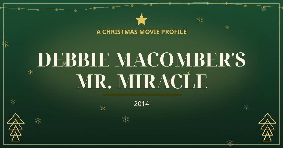 Debbie Macomber's Mr. Miracle — original designed title card art