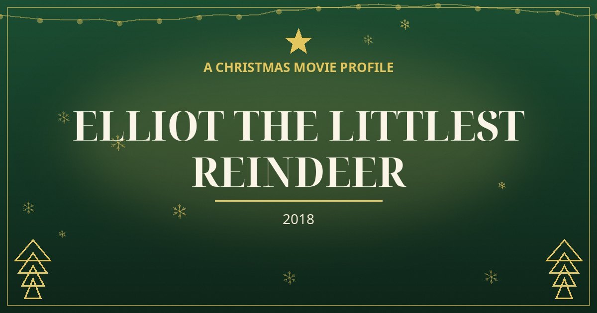 Elliot the Littlest Reindeer — original designed title card art