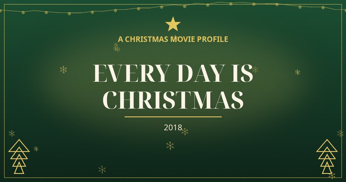 Every Day Is Christmas — original designed title card art