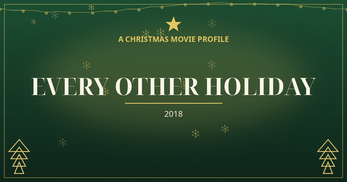 Every Other Holiday — original designed title card art