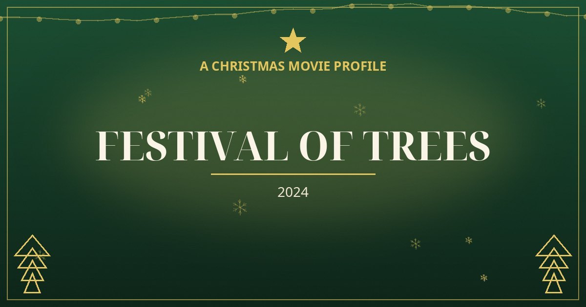 Festival of Trees — original designed title card art