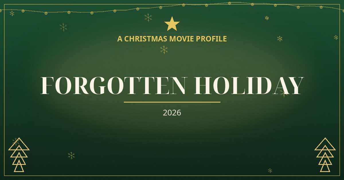 Forgotten Holiday — original designed title card art