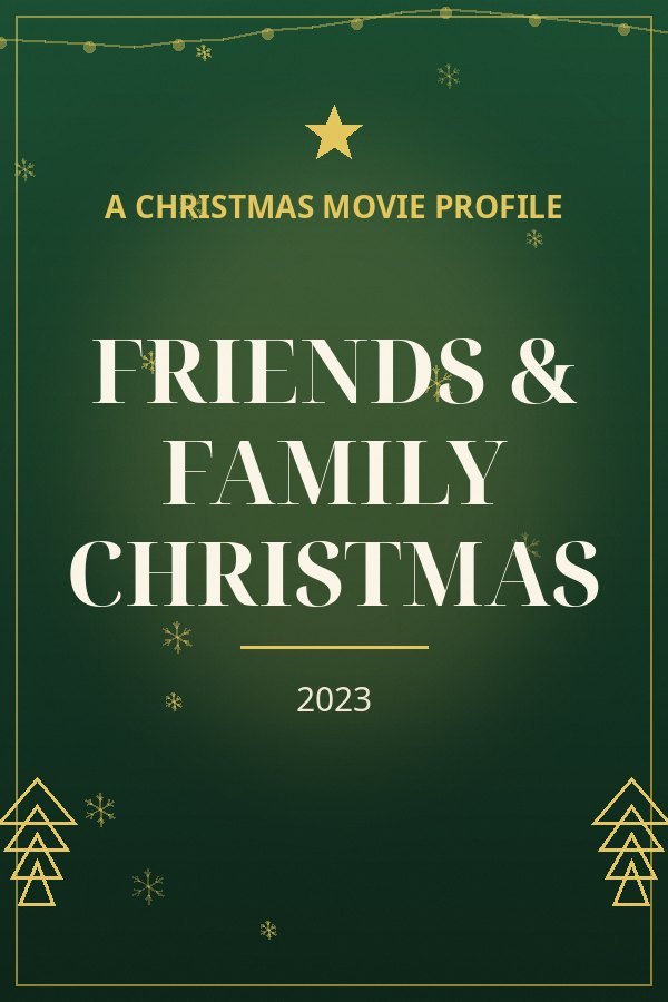 Friends & Family Christmas — designed title card art
