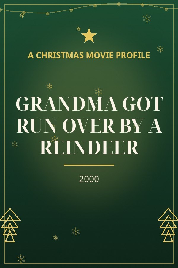 Grandma Got Run Over by a Reindeer — designed title card art