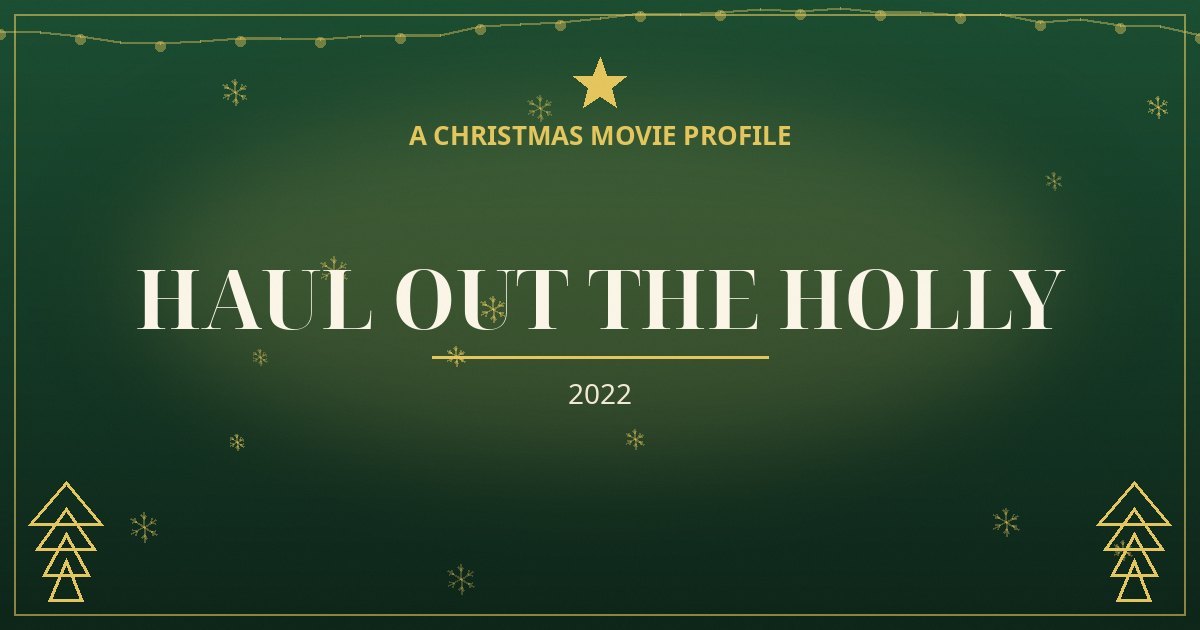 Haul Out the Holly — original designed title card art