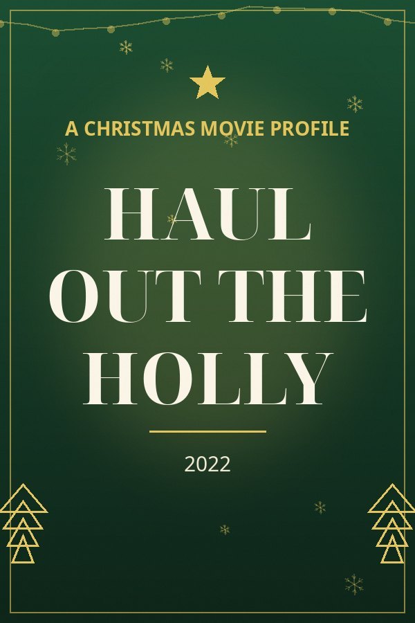 Haul Out the Holly — designed title card art