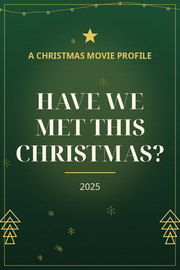 Have We Met This Christmas? — designed title card art
