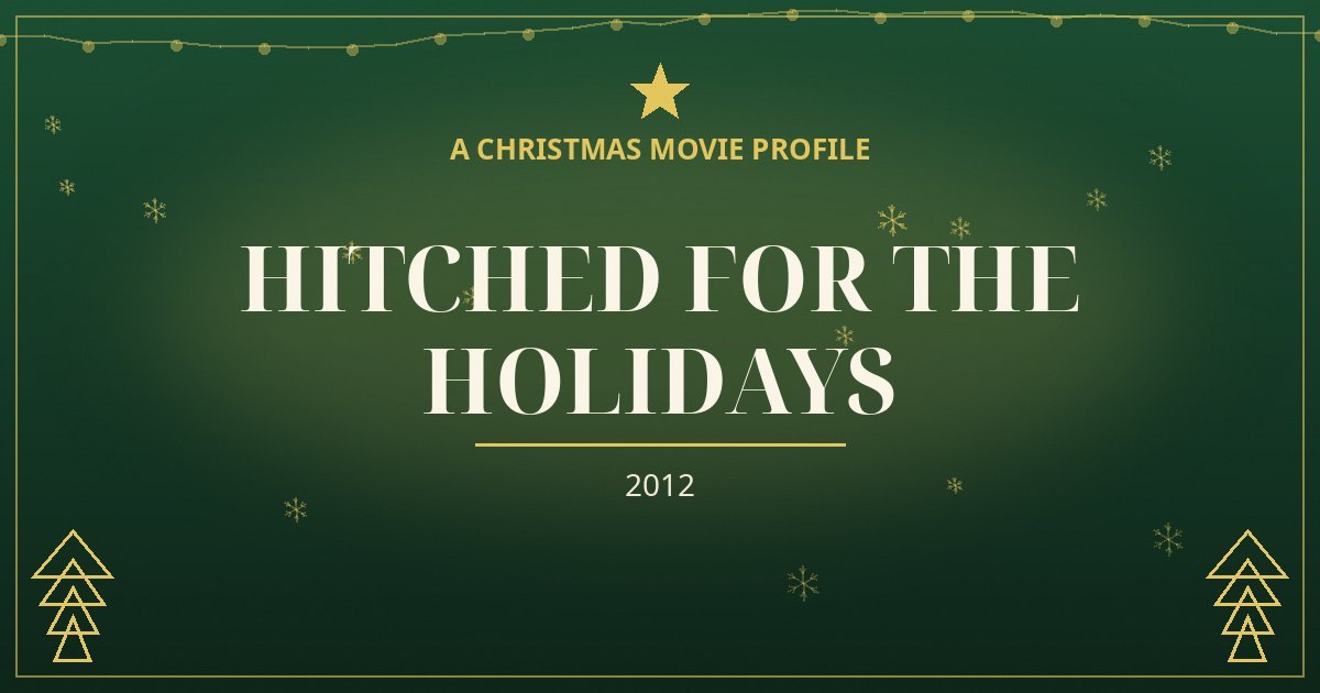 Hitched for the Holidays — original designed title card art