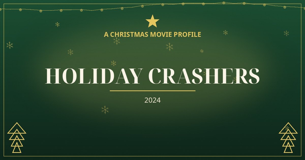 Holiday Crashers — original designed title card art