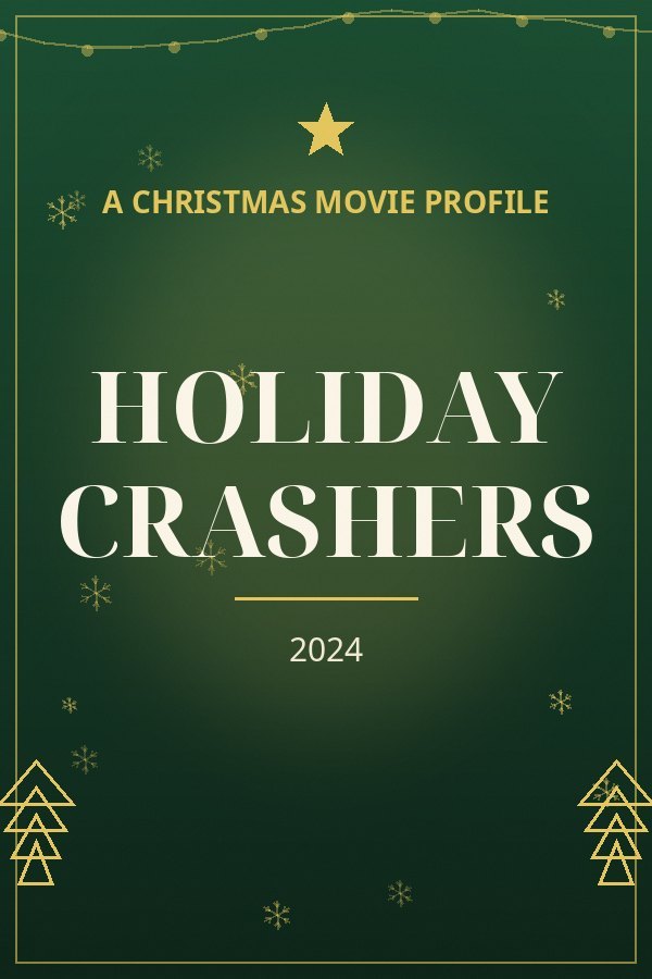 Holiday Crashers — designed title card art