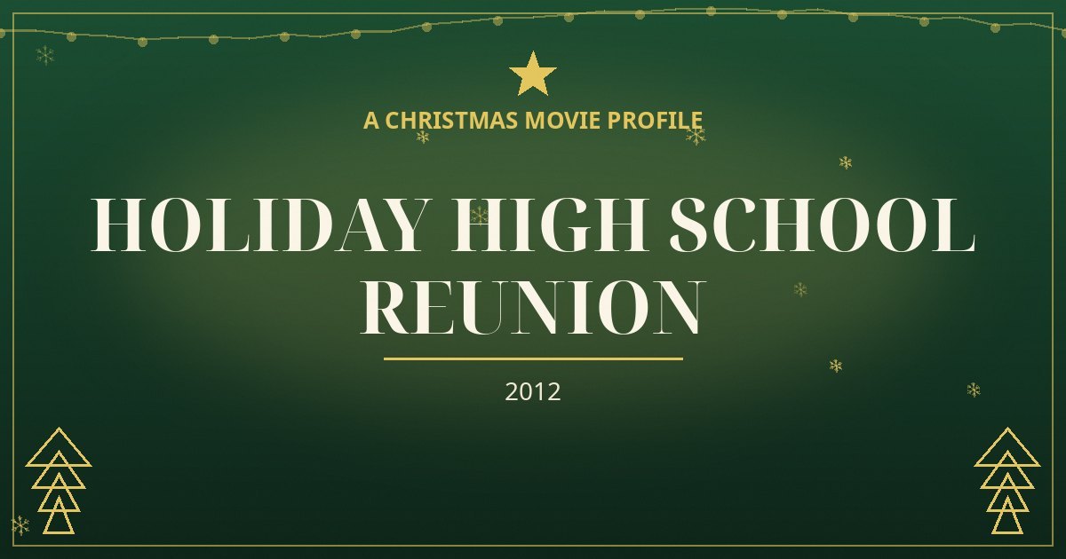Holiday High School Reunion — original designed title card art