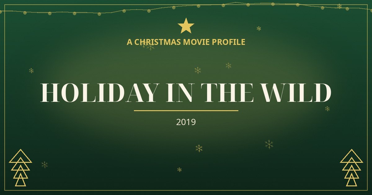 Holiday in the Wild — original designed title card art