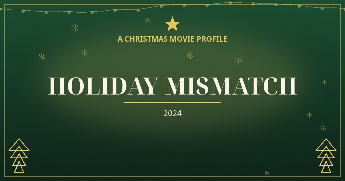 Holiday Mismatch — original designed title card art