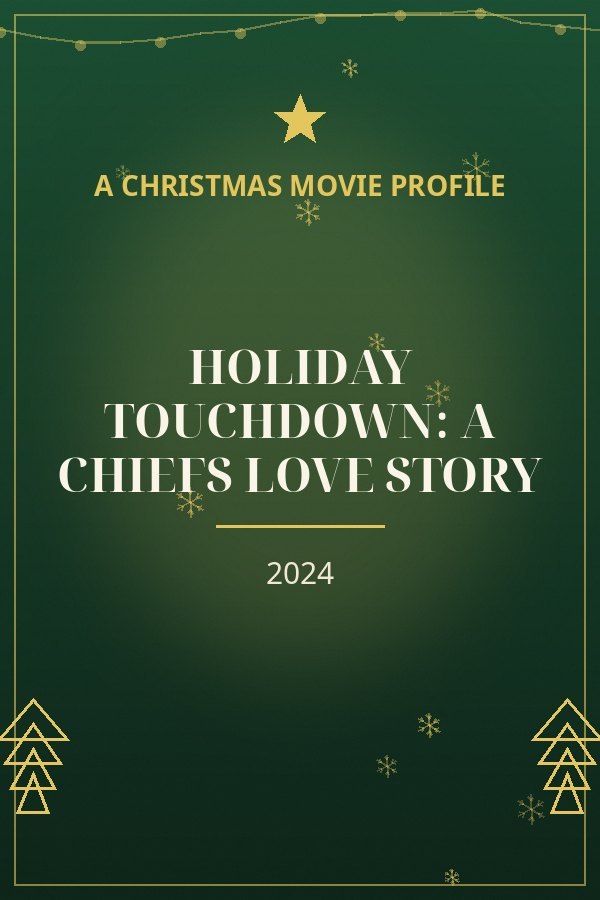Holiday Touchdown: A Chiefs Love Story — designed title card art