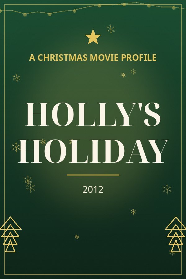 Holly's Holiday — designed title card art