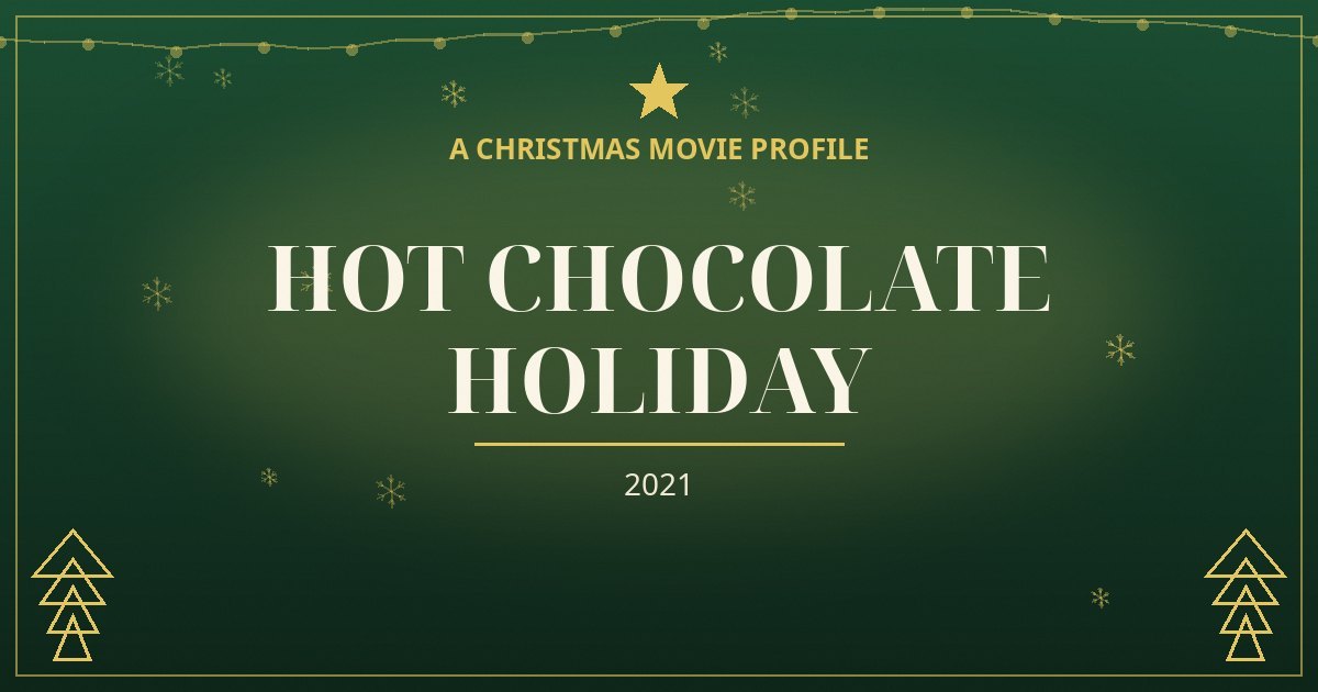 Hot Chocolate Holiday — original designed title card art