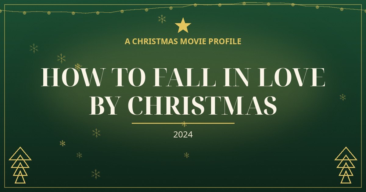 How to Fall in Love by Christmas — original designed title card art