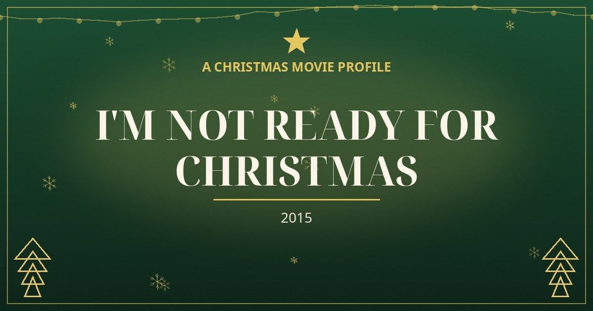 I'm Not Ready for Christmas — original designed title card art